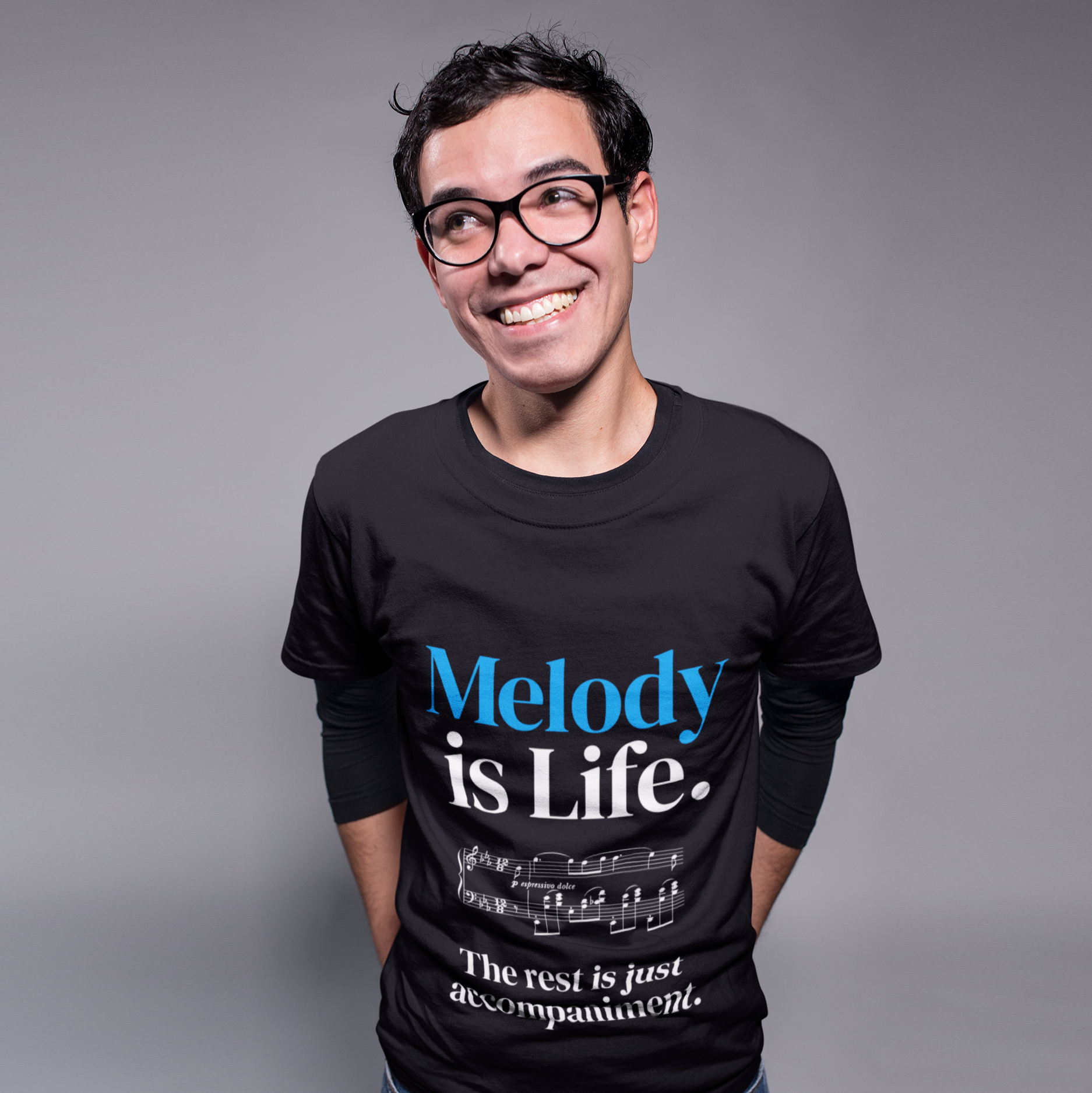 melody is life the rest is just accompaniment t shirt